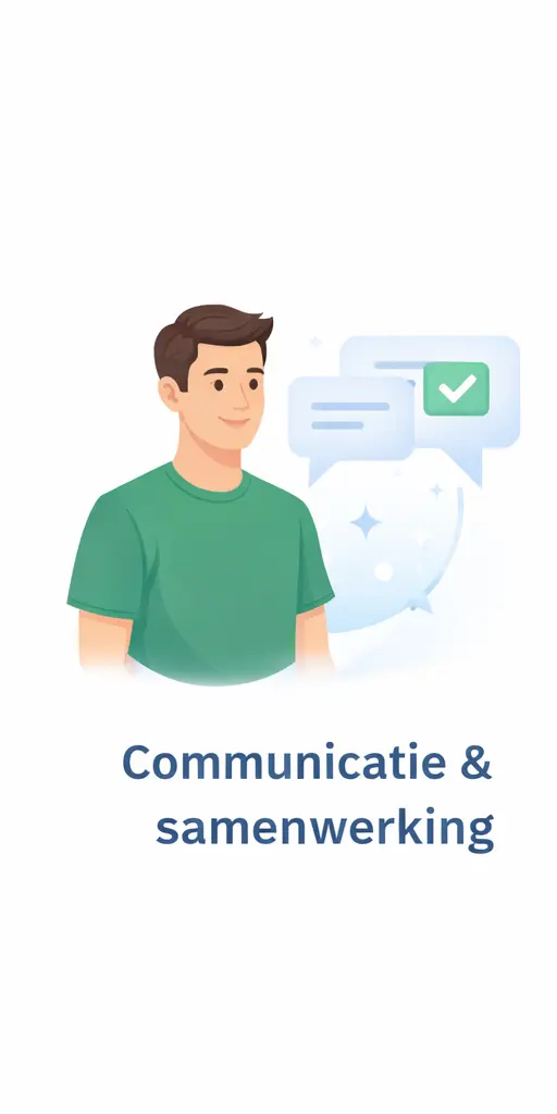 Communicatie tussen alle partijen, zonder ruis